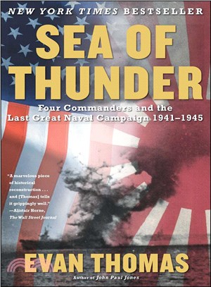 Sea of Thunder ─ Four Commanders and the Last Great Naval Campaign, 1941-1945