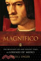 Magnifico ─ The Brilliant Life and Violent Times of Lorenzo De\