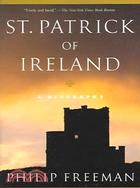 St. Patrick of Ireland: A Biograpy | 拾書所