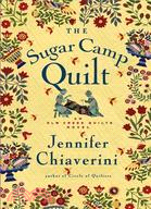 The Sugar Camp Quilt: An Elm Creek Quilts Novel | 拾書所