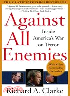 Against All Enemies ─ Inside America's War On Terror