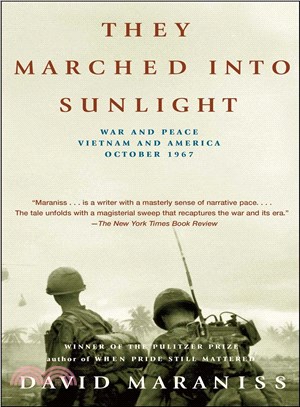 They Marched Into Sunlight: War And Peace Vietnam And America October 1967 | 拾書所