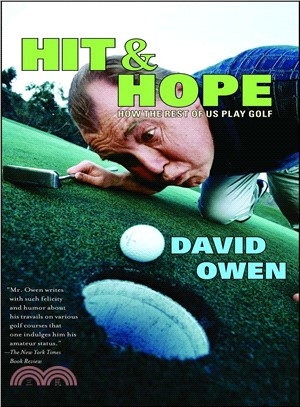 Hit & Hope: How The Rest Of Us Play Golf