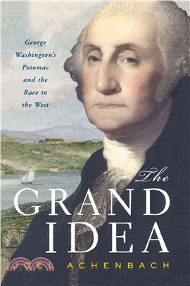 The Grand Idea: George Washington\