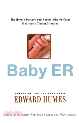 Baby ER: The Heroic Doctors And Nurses Who Perform Medicine\