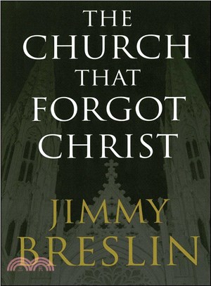 The Church That Forgot Christ