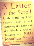 A Letter in the Scroll ─ Understanding Our Jewish Identity and Exploring the Legacy of the World's Oldest Religion