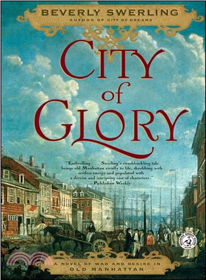 City of Glory ─ A Novel of War and Desire in Old Manhattan | 拾書所