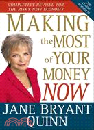 Making the Most of Your Money Now: The Classic Bestseller Completely Revised for the New Economy