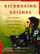 Kickboxing Geishas: How Modern Japanese Women Are Changing Their Nation