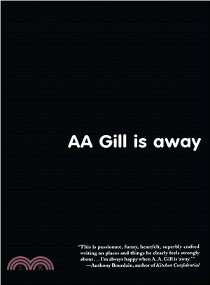 Aa Gill Is Away