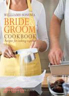 Williams-sonoma Bride & Groom Cookbook ─ Recipes for Cooking Together