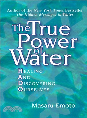 The True Power of Water ─ Healing And Discovering Ourselves