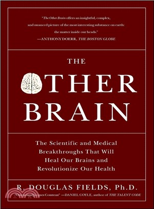 The Other Brain ─ The Scientific and Medical Breakthroughs That Will Heal Our Brains and Revolutionize Our Health