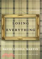 Losing Everything: A Memoir