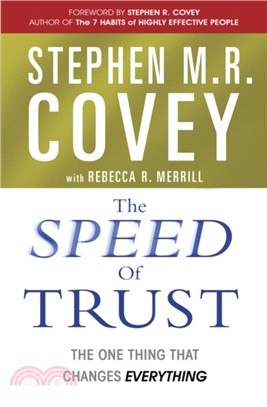 The Speed of Trust：The One Thing that Changes Everything