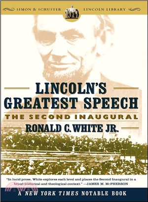 Lincoln's Greatest Speech: The Second Inaugural | 拾書所