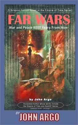 Far Wars: War and Peace 8,000 Years From Now