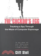 The Cuckoo's Egg: Tracking a Spy Through the Maze of Computer Espionage