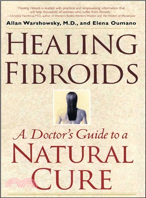 Healing Fibroids ─ A Doctor's Guide to a Natural Cure
