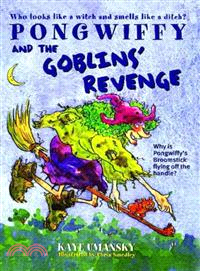 Pongwiffy and the Goblin's Revenge