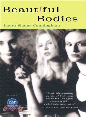 Beautiful Bodies ― A Novel