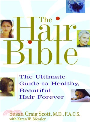 The Hair Bible—The Ultimate Guide to Healthy, Beautiful Hair Forever