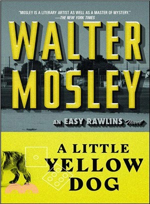 A Little Yellow Dog ─ An Easy Rawlins Mystery