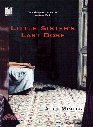 Little Sister's Last Dose: A New York Mystery