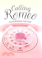 Calling Romeo