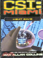 CSI：MIAMI-HEAT WAVE