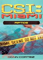 CSI:MIAMI-RIPIDE