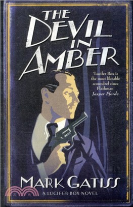 The Devil in Amber：A Lucifer Box Novel
