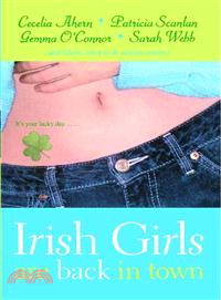 Irish Girls Are Back In Town