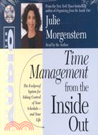 Time Management from the Inside Out: The Foolproof System for Taking Control of Your Schedule and Your Life
