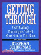 Getting Through ─ Cold Calling Techniques to Get Your Foot in the Door