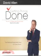 Getting Things Done: The Art of Stress-Free Productivity