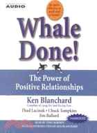Whale Done!: The Power of Positive Relationships | 拾書所