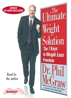 The Ultimate Weight Solution: The 7 Keys to Weight Loss Freedom