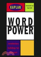 Kaplan Word Power ─ Vocabulary Building for Success