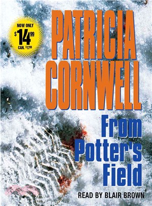 Kay Scarpetta #6: From Potter's Field (CD only)
