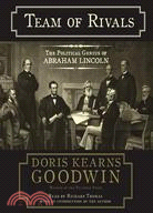 Team of Rivals: The Political Genius of Abraham Lincoln | 拾書所