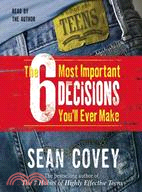 The 6 Most Important Decisions You\