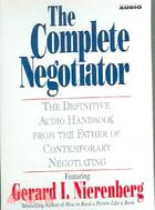 The Complete Negotiator: The Definitive Audio Handbook From The Father Of Contemporary Negotiating