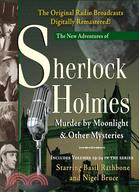 The New Adventures of Sherlock Holmes: Murder by Moonlight & Other Mysteries