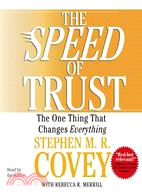The Speed of Trust ─ The One Thing That Changes Everything