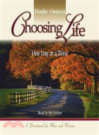 Choosing Life ─ One Day at a Time