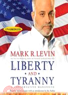Liberty and Tyranny ─ A Conservative Manifesto