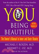 You, Being Beautiful: The Owner\