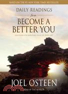 Daily Readings from Become a Better You: 90 Devotions for Improving Your Life Every Day | 拾書所